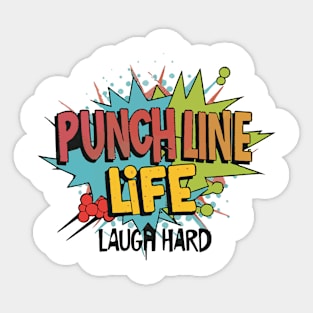 punch line life laugh hard self-care humor Sticker